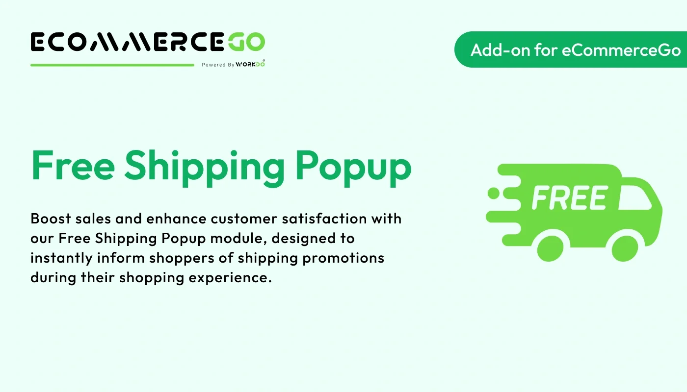 Free Shipping Pop-Up - WorkDo eCommerceGo SaaS Add-On