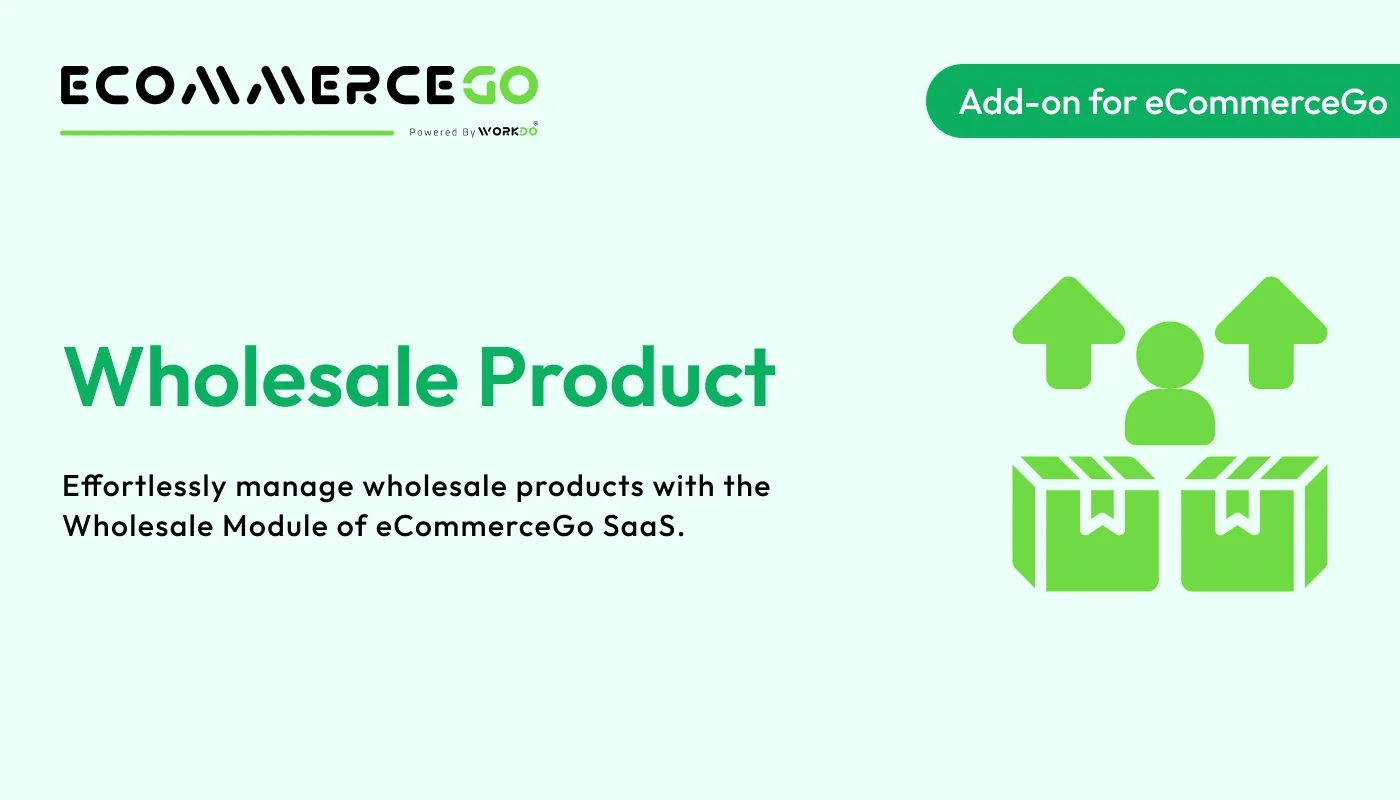 Wholesale Product - WorkDo eCommerceGo SaaS Add-On