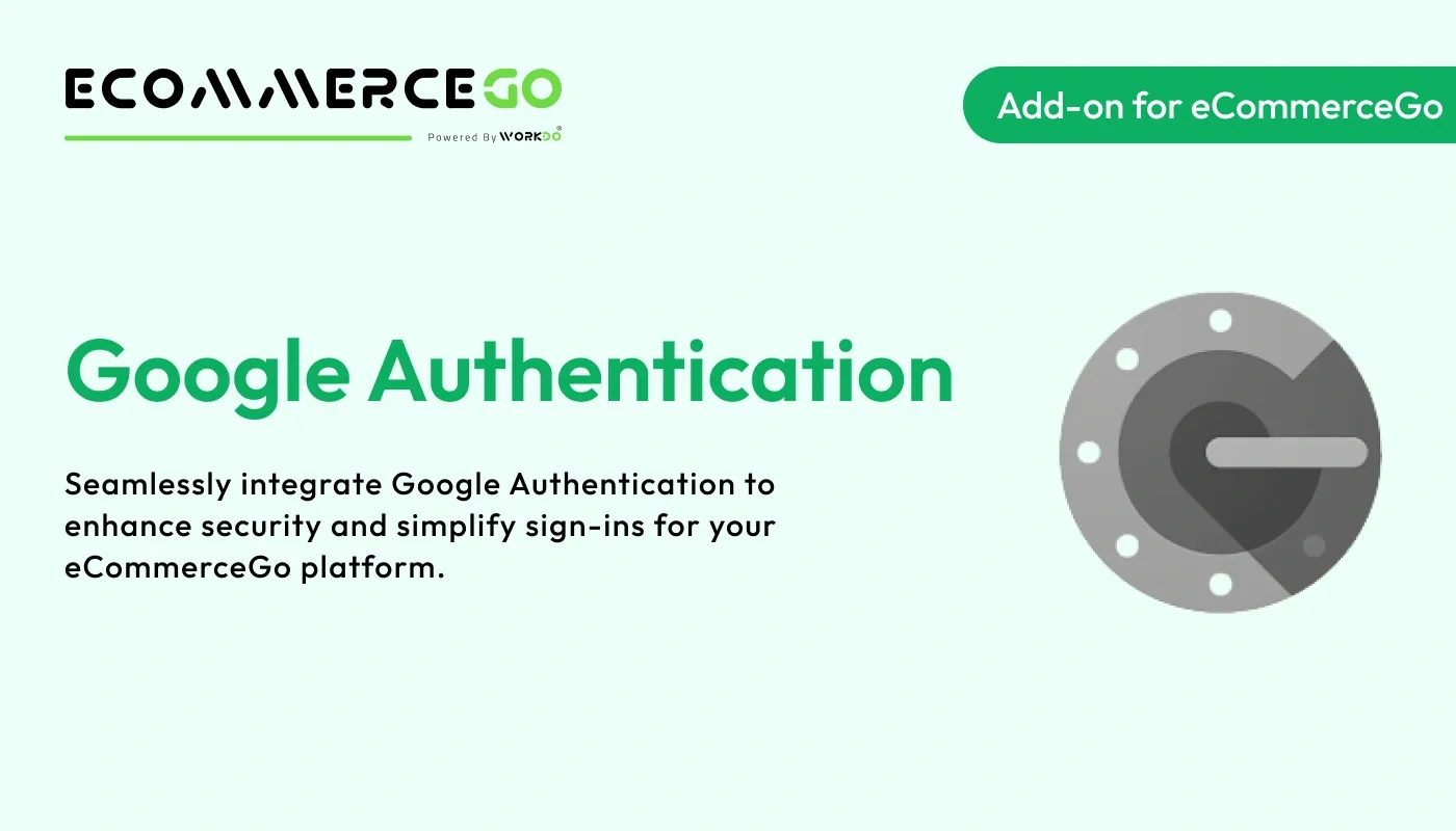 Google Authentication - WorkDo eCommerceGo SaaS Add-On