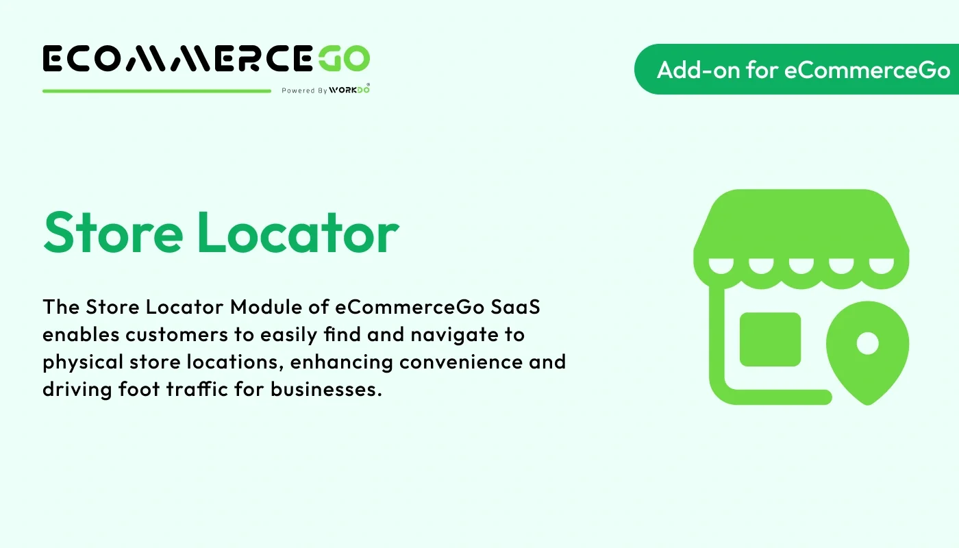 Store Locator - WorkDo eCommerceGo SaaS Add-On