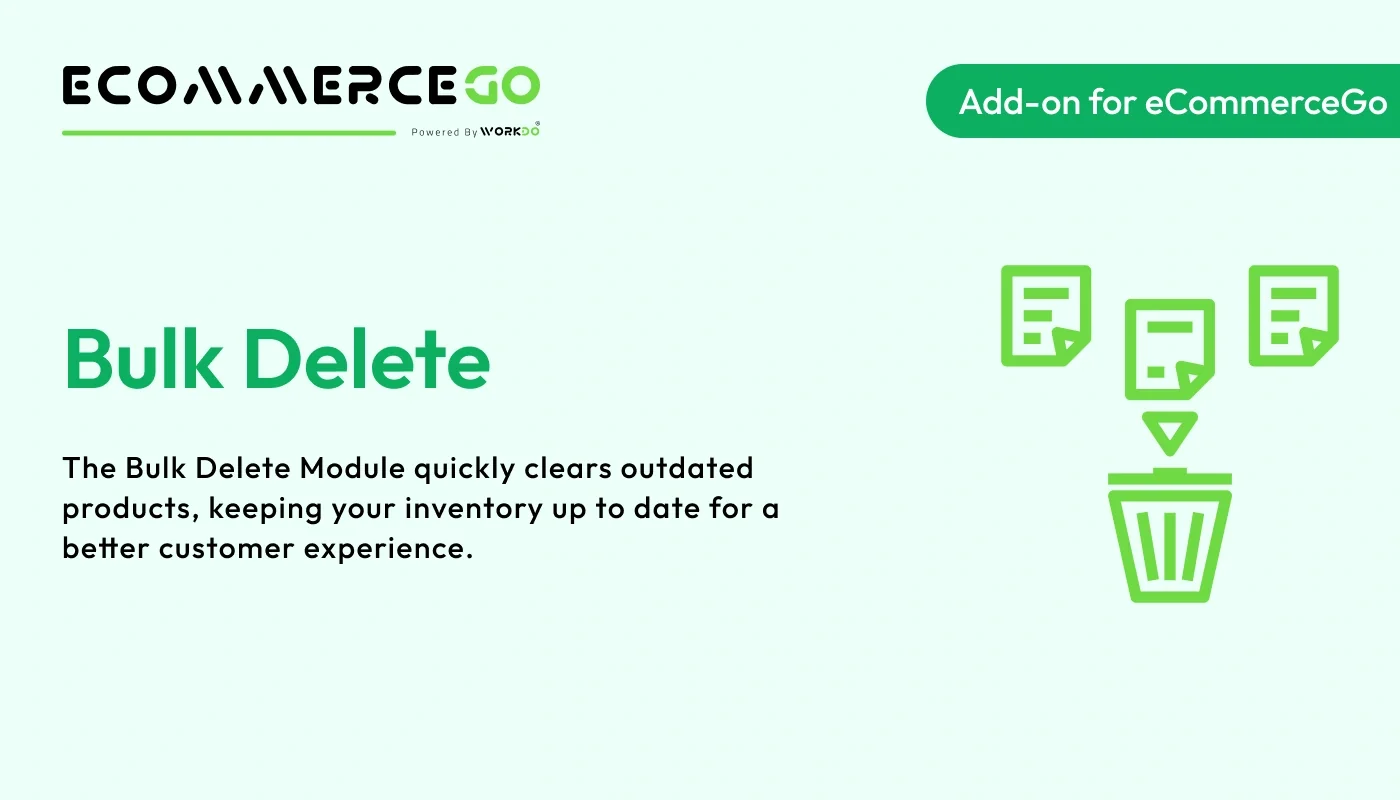 Bulk Delete - WorkDo eCommerceGo SaaS Add-On