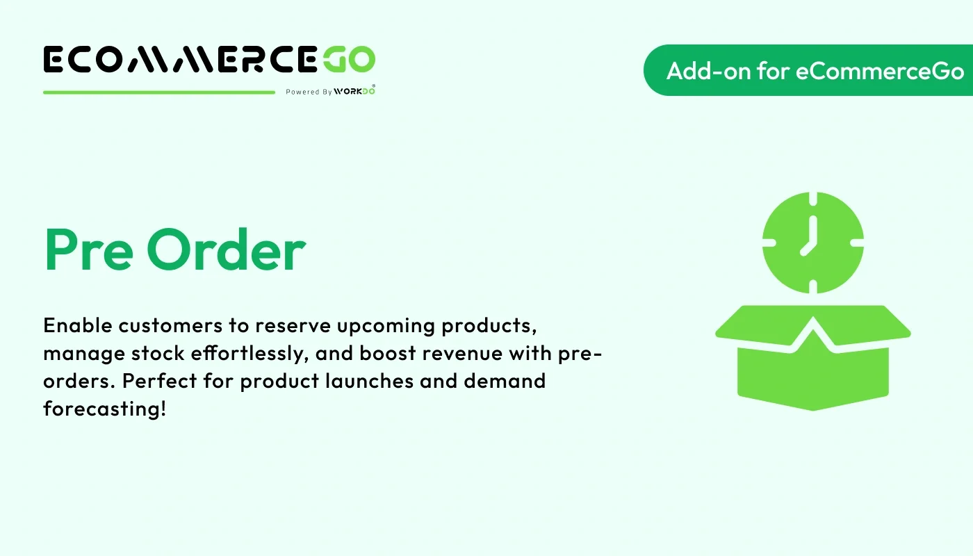 Pre Order - WorkDo eCommerceGo SaaS Add-On