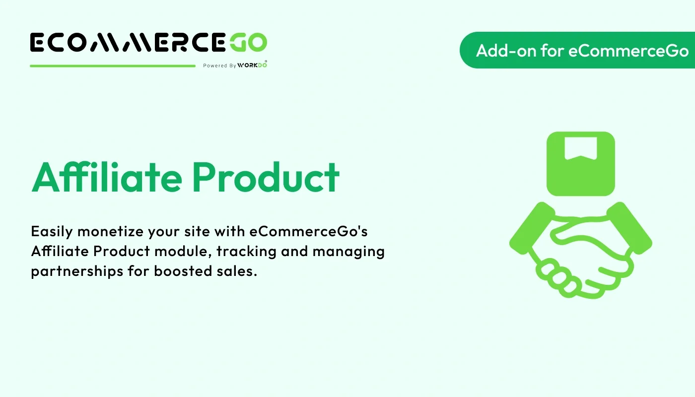 Product Affiliate - WorkDo eCommerceGo SaaS Add-On