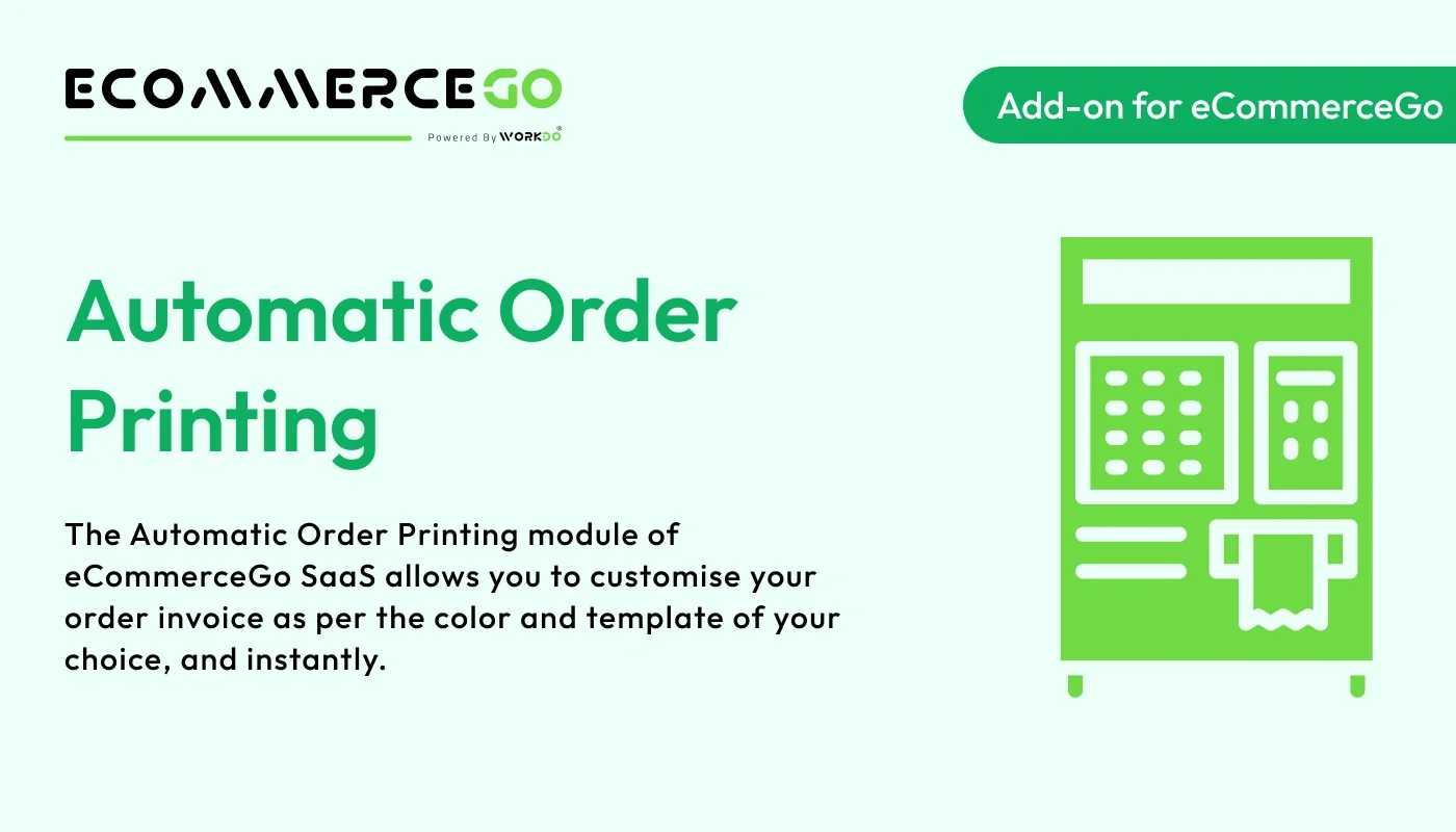 Automatic Order Printing - WorkDo eCommerceGo SaaS Add-On