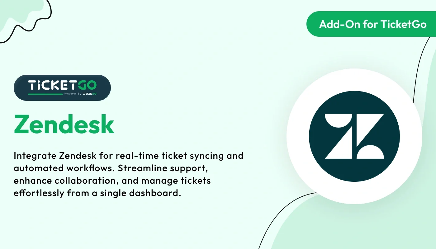 Zendesk - WorkDo TicketGo Add-On