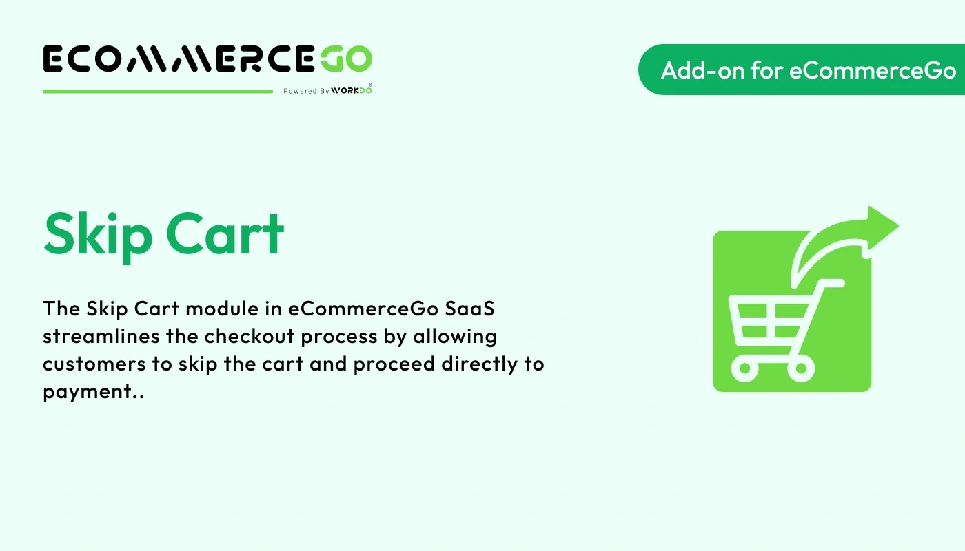 Skip Cart - WorkDo eCommerceGo SaaS Add-On