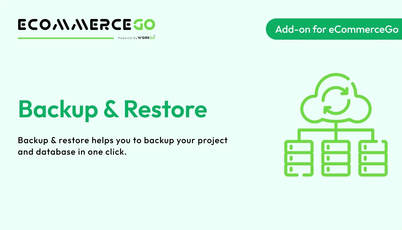 Backup & Restore - WorkDo eCommerceGo SaaS Add-On